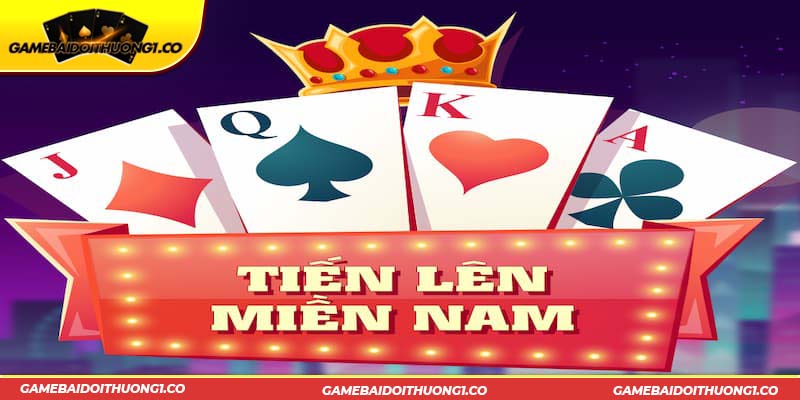 Tiến lên miền Nam - Trò chơi được chơi nhiều nhất hiện nay